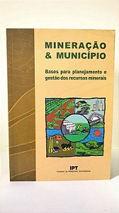 Mineração e município - Coord Luiz Carlos e Ayrton Sintoni