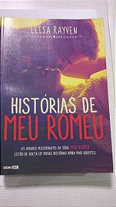 Histórias de Meu Romeu -  Leisa Rayven