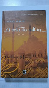 O Selo do Sultão - Jenny White