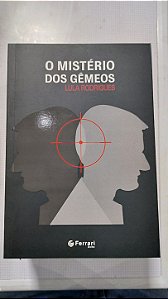 O Mistério dos Gêmeos -  Lula Rodrigues