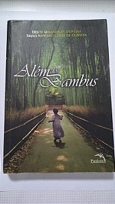 Além dos Bambus -  Odete Miranda de Oliveira e Saulo Antônio Costa de Oliveira