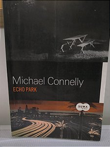 Echo Park - Michael Connelly