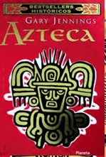 Azteca - Gary Jennings ( Em Espanhol)