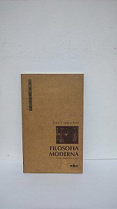 Filosofia Moderna - Uma Introdução - Sonia A. Ignacio Silva