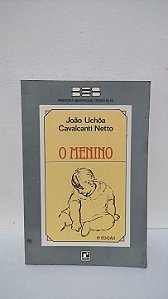 O Menino - João Uchôa Cavalcanti Netto