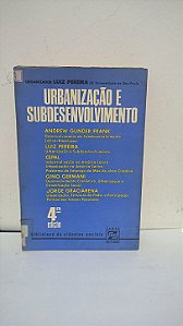 Urbanização e Subdesenvolvimento - Luiz Pereira - USP