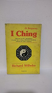 O Pequeno I Ching - Richard Wilhelm