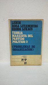 Teoria Marxista del Partido Politico/2 (Problemas de Organizacion) - LENIN, Vladimir; outros  ( Idioma: Espanhol )