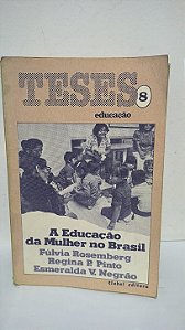 A Educação da Mulher no Brasil  -  ROSEMBERG, outras