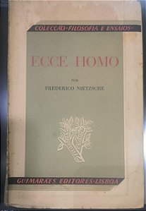 Ecce Homo - Frederico Nietzsche