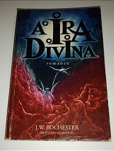 A ira divina -  J. W. Rochester