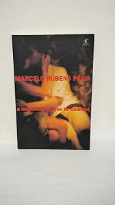 A segunda vez que te conheci  - Marcelo Rubens Paiva