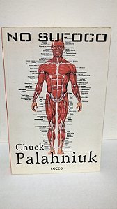 No Sufoco -  Chuck Palahniuk