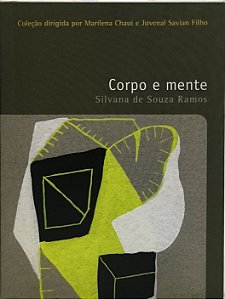 Corpo e mente - Silvana de Souza Ramos