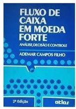 Fluxo de Caixa Em Moeda Forte - Ademar Campos Filho