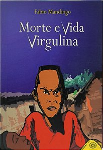 Morte e Vida Virgulina - Fabio Manding