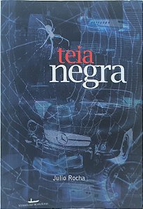 Teia Negra - Julio Rocha
