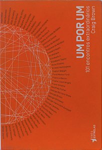 Um por Um: 101 encontros extraordinários - Craig Brown