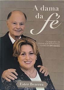 A dama da fé - Ester Bezerra