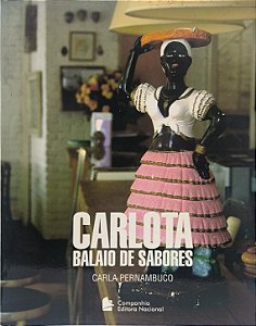 Carlota :Balaio de Sabores - Carla Pernambuco