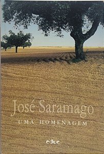 José Saramago : Uma Homenagem - Beatriz Berrini