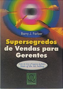 Supersegredos de Vendas para Gerentes - Barry J. Farber