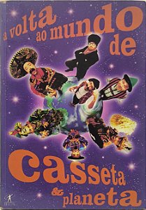 A Volta ao Mundo de Casseta & Planeta - Casseta & Planeta