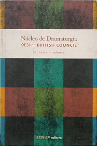 Núcleo de Dramaturgia SESI – British Council