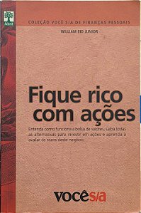 Fique rico com ações - William Eid Junior