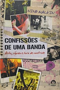 Confissões de uma Banda - Alto, rápido e fora de controle - Nina Malkin