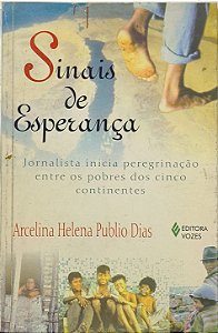 Sinais de Esperança - Arcelina Helena Publio Dias