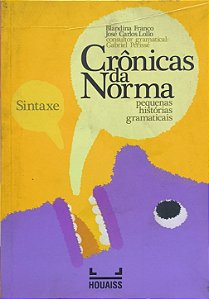 Crônicas da Norma - Blandina Franco, José Carlos Lollo