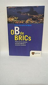 O B de BRICs - Pedro Carvalho de Mello