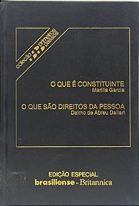 1. O QUE É CONSTITUINTE - Marília Garcia / 2. O QUE SÃO DIREITOS DA PESSOA - Dalmo de Abreu Dallari