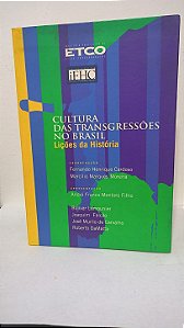 Cultura das Transgressões no Brasil - Fernando Henrique Cardoso e Marcílio Marques Moreira