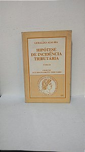 Hipótese de Incidência Tributária - Geraldo Ataliba