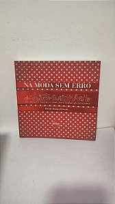 Na Moda Sem Erro - Dinah Bueno Pezzolo
