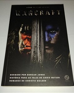 Warcraft - Livro do filme original - Duncan Jones