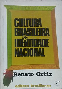 Cultura Brasileira e Identidade Nacional - Renato Ortiz