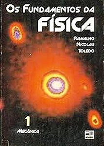 Os Fundamentos da Fisica 1 Mecanica - Ramalho Nicolau Toledo