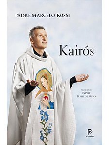 Kairós - Padre Marcelo Rossi