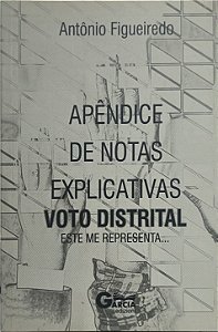 Apêndice de Notas Explicativas - Voto Distrital - Antônio Figueiredo