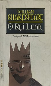 O Rei Lear -  William Shakespeare