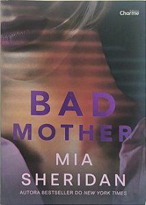 Bad Mother - Sheridan