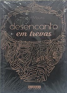 Desencanto em Trevas - Victor Moura