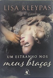 Um Estranho nos Meus Braços - Lisa Kleypas