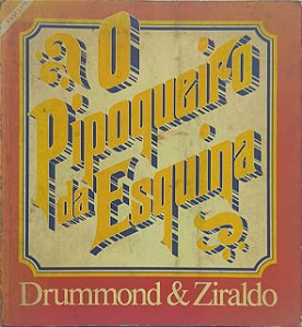 O Pipoqueiro da Esquina - Carlos Drummond de Andrade e Ziraldo