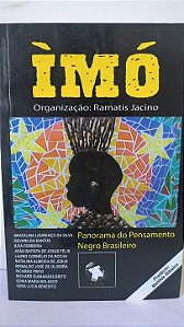 ÌMÓ: Panorama do Pensamento Negro Brasileiro - Ramatis Jacino