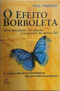 O Efeito Borboleta - Paul Ormerod