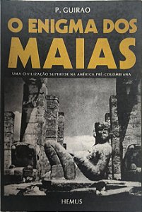 O Enigma dos Maias - P. Guirao